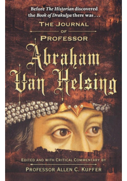 The Journal of Professor Abraham Van Helsing