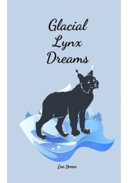 Glacial Lynx Dreams