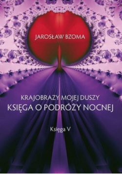 Krajobrazy mojej duszy Księga V