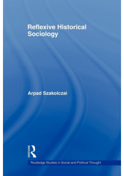 Reflexive Historical Sociology
