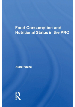 Food Consumption And Nutritional Status In The Prc
