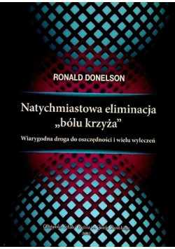 Natychmiastowa eliminacja bólu krzyża