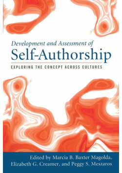 Development and Assessment of Self-Authorship
