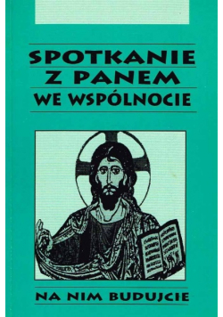 Spotkanie z Panem we wspólnocie