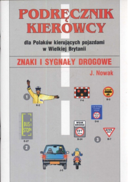 Podręcznik kierowcy dla Polaków kierujących pojazdami w Wielkiej Brytanii
