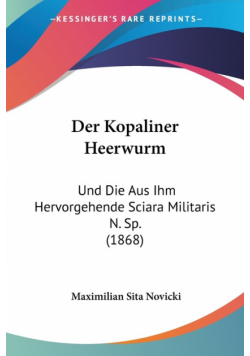 Der Kopaliner Heerwurm