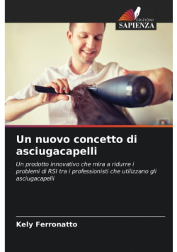 Un nuovo concetto di asciugacapelli