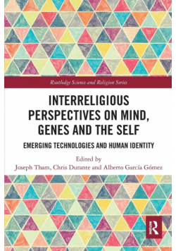 Interreligious Perspectives on Mind, Genes and the Self