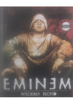 Eminem wściekły blond