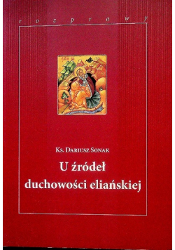 U źródeł duchowości eliańskiej