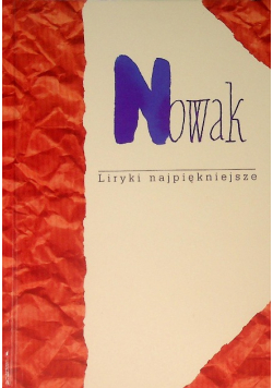 Nowak liryki najpękniejsze