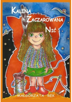 Kalina i zaczarowana nić