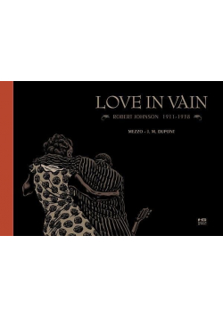 Love in Vain Robert Johnson 19111938