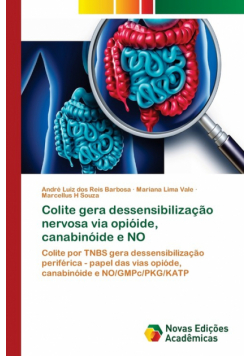 Colite gera dessensibilização nervosa via opióide, canabinóide e NO