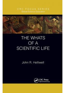 The Whats of a Scientific Life