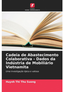Cadeia de Abastecimento Colaborativa - Dados da Indústria de Mobiliário Vietnamita