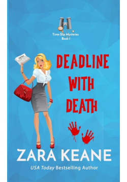 Deadline with Death (Time-Slip Mysteries, Book 1)