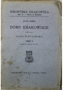 Domy Krakowskie Ulica Floriańska cz 2 1920 r.