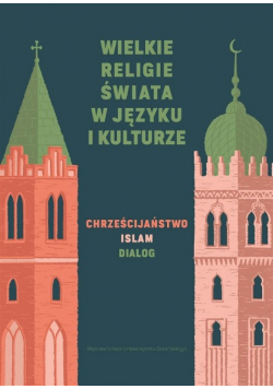Wielkie religie świata w języku i kulturze