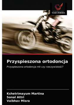 Przyspieszona ortodoncja