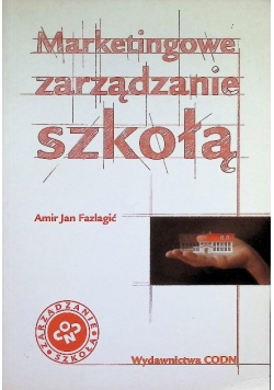 Marketingowe zarządzanie szkołą