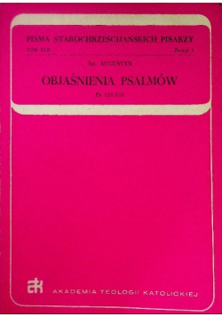 Objaśnienia psalmów Ps 124 - 150