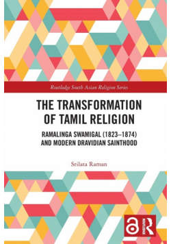 The Transformation of Tamil Religion
