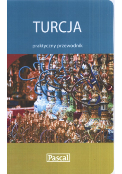 Turcja praktyczny przewodnik