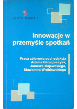 Innowacje w przemyśle spotkań