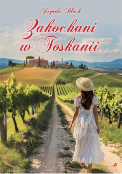 Zakochani w Toskanii
