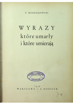 Wyrazy które umarły i które umierają 1936 r