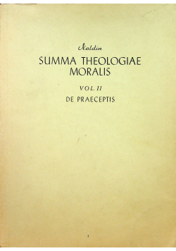Summa theologiae moralis vol II De praeceptis