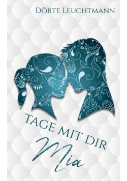 Tage mit dir
