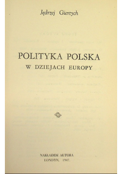 Polityka Polska w dziejach Europy 1947 r.