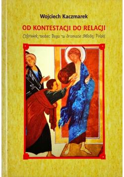 Od kontestacji do relacji