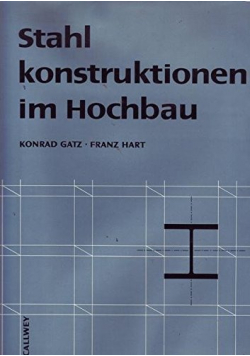 Stahl konstruktionen im Hochbau