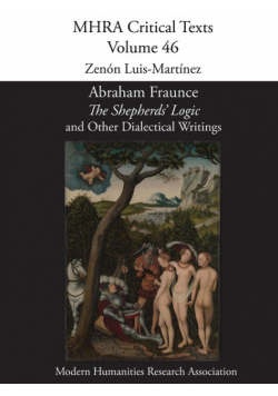 Abraham Fraunce, 'The Shepherds' Logic' and Other Dialectical Writings