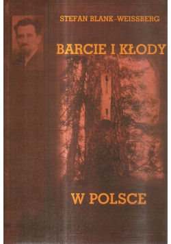 Barcie i kłody w Polsce