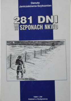 281 dni w szponach NKWD