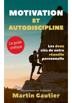 Motivation et autodiscipline