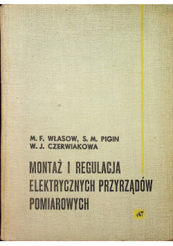 Montaż i regulacja elektrycznych przyrządów pomiarowych