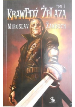 Krawędź żelaza Tom I