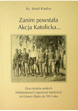Zanim powstała Akcja Katolicka