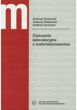 Ćwiczenia laboratoryjne z materiałoznawstwa