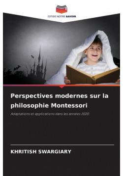 Perspectives modernes sur la philosophie Montessori