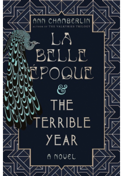 La Belle Époque & The Terrible Year