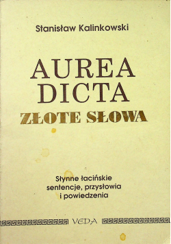 Aurea dicta Złote słowa