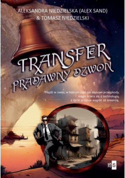 Transfer. Pradawny dzwon