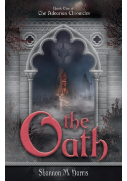 The Adearian Chronicles - Book One - The Oath