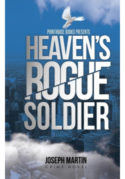 Heaven's Rogue Soldier